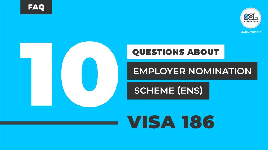 Employer Nomination Scheme (Subclass 186) - SOL Migration